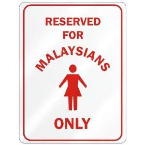   RESERVED ONLY FOR MALAYSIAN GIRLS  MALAYSIA