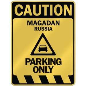   CAUTION MAGADAN PARKING ONLY  PARKING SIGN RUSSIA