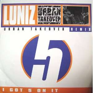  I Got 5 On It (Urban Takeover Remix) Luniz Music