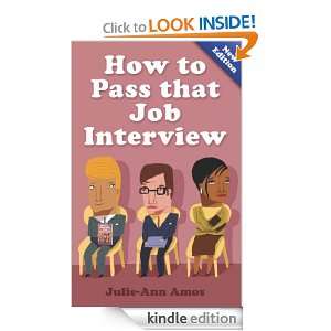 How to Pass that Job Interview Julie Ann Amos  Kindle 
