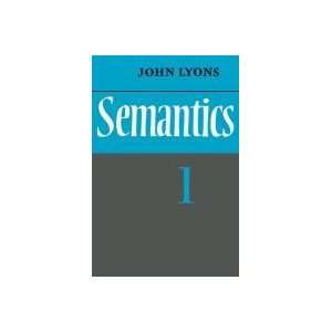  Semantics 1 (9780521291651) John Lyons Books