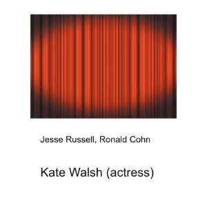  Kate Walsh (actress) Ronald Cohn Jesse Russell Books