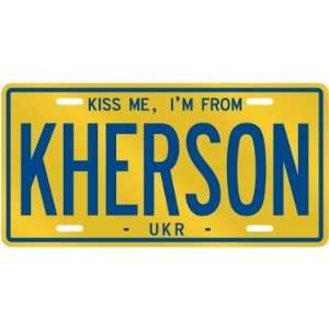  NEW  KISS ME , I AM FROM KHERSON  UKRAINE LICENSE PLATE 