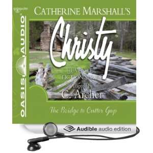  The Bridge to Cutter Gap Christy Series, Book 1 (Audible 