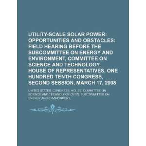  Utility scale solar power opportunities and obstacles field 