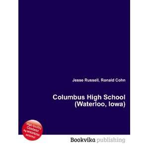  Columbus High School (Waterloo, Iowa) Ronald Cohn Jesse 