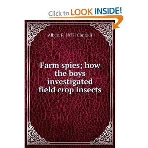  Farm spies; how the boys investigated field crop insects 