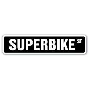  SUPERBIKE Street Sign motorbike motorcycle biker gift 