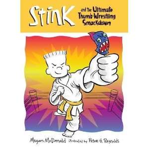  Stink and the Ultimate Thumb Wrestling Smackdown 