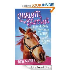 Charlotte And The Starlet Dave Warner  Kindle Store