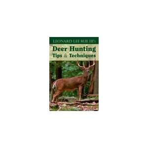  Leonard Lee Rue IIIs Deer Hunting Tips and Techniques 