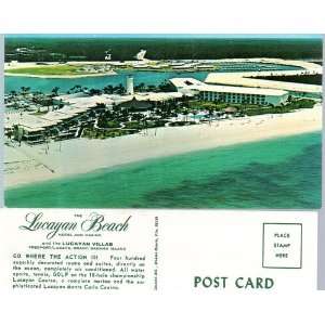Post Card The Lucayan Beach, Hotel and Casino and the Lucayan Villas 