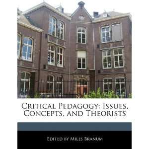   Issues, Concepts, and Theorists (9781117444277) Miles Branum Books