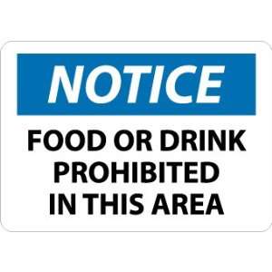 Notice, Food Or Drink Prohibited In This Area, 10X14, .040 Aluminum 