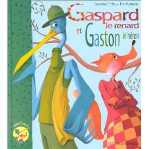  Gaspard le renard et Gaston le héron (9782013908191 