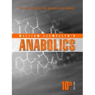 Anabolics 10th Edition Softcover (William Llewellyns ANABOLICS) (2010 