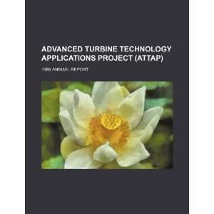  Advanced Turbine Technology Applications Project (ATTAP 