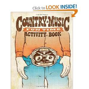  Country Music Fun Time Activity Book [Paperback] Aye Jay 