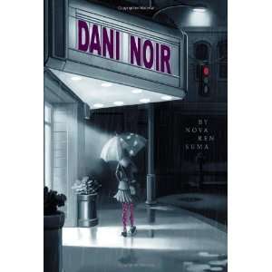  Dani Noir [Hardcover] Nova Ren Suma Books