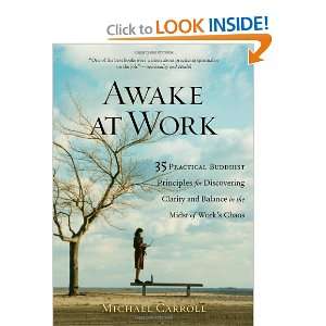  Awake at Work 35 Practical Buddhist Principles for 
