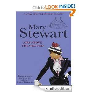 Airs Above the Ground Mary Stewart  Kindle Store