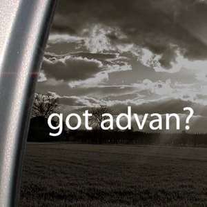  Got Advan? Decal Truck Bumper Window Vinyl Sticker 