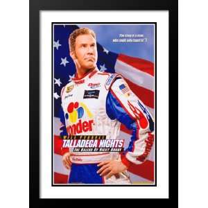  Talladega Nights 32x45 Framed and Double Matted Movie 