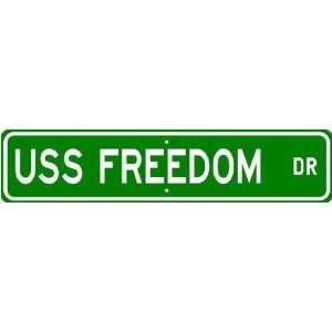  USS FREEDOM LCS 1 Street Sign   Navy