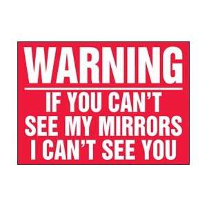  Labels WARNING IF YOU CANT SEE MY MIRRORS I CANT SEE YOU 