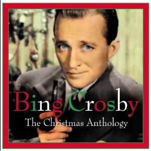  Christmas Anthology Bing Crosby Music