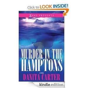 Murder in the Hamptons (Zane Presents) Danita Carter  