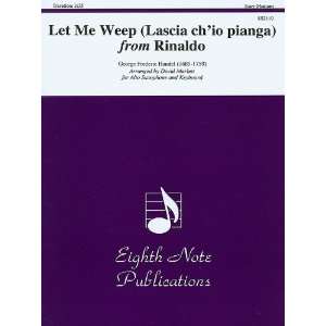  Let Me Weep (Lascia Chio Pianga) from Rinaldo Alto Sax 
