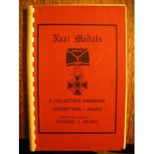  Nazi Medals A Collectors Handbook (9780960033614 