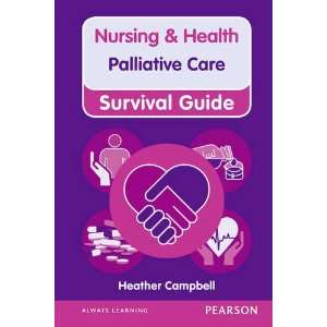  Nursing & Health Survival Guide Palliative Care 