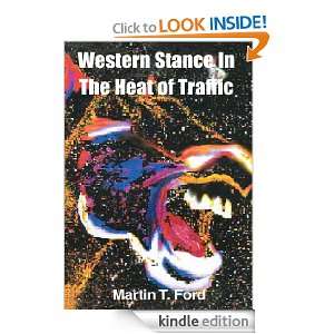   Stance In The Heat of Traffic Martin Ford  Kindle Store