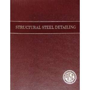  Structural Steel Detailing Various Books