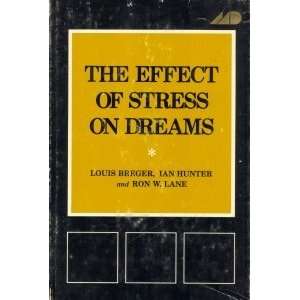 The Effect of Stress on Dreams (Psychological Issues, V. 7, No. 3 
