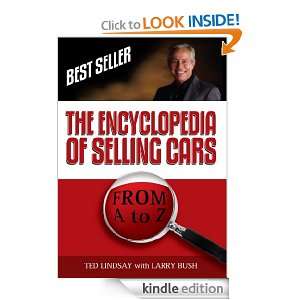 The Encyclopedia Of Selling Cars Ted Lindsay with Larry Bush  