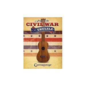  Songs of the Civil War for Ukulele   Fretted Musical 