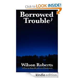 Start reading Borrowed Trouble 