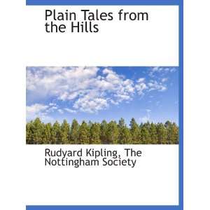   Hills (9781140276265) Rudyard Kipling, The Nottingham Society Books