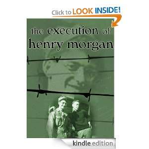 The Execution of Henry Morgan Lyle Doux  Kindle Store