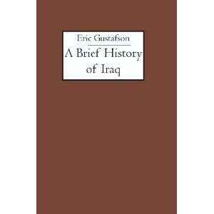  A Brief History of Iraq (9781419621338) Eric Gustafson 