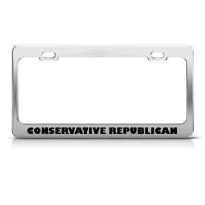 Conservative Republican Metal Political License Plate Frame Tag Holder