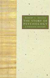 The Story of Psychology by Robert C. Bolles 1993, Hardcover  