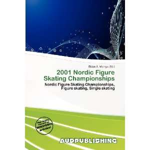  2001 Nordic Figure Skating Championships (9786200955586 