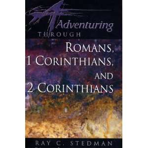   Corinthians (Adventuring Through the Bible) Ray C. Stedman Books