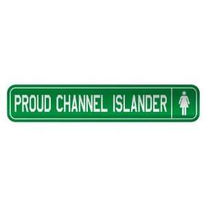   PROUD CHANNEL ISLANDER  STREET SIGN COUNTRY GUERNSEY 
