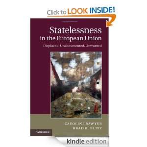 Statelessness in the European Union Sawyer/Blitz, Caroline Sawyer 