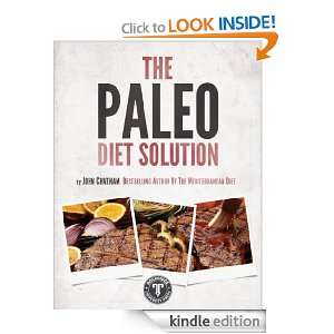 The Paleo Diet Solution John Chatham  Kindle Store